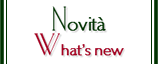 Novità - What's new